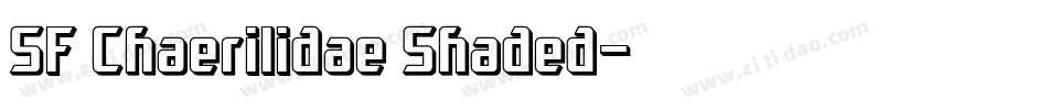 SF Chaerilidae Shaded字体转换